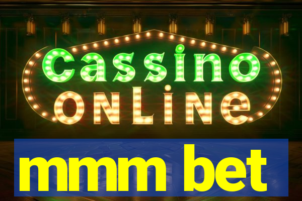 mmm bet